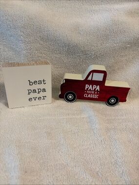 'Papa You're a Classic' Decorative Truck Accent and best papa ever wood block.